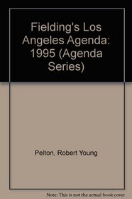 Fielding's Los Angeles Agenda (Fielding Wordwide)