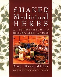 Shaker Medicinal Herbs: A Compendium of History, Lore, and Uses