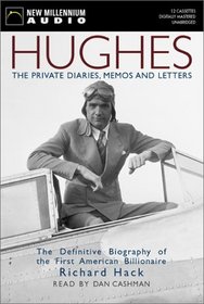 Hughes: The Private Diaries, Memos and Letters