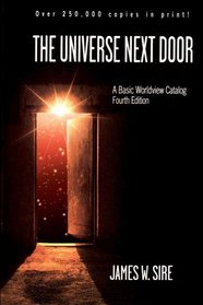 The Universe Next Door: A Basic Worldview Catalogue
