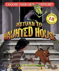 Return to the Haunted House (Choose Your Own Adventure: Dragonlarks)