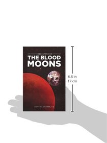 Understanding the Blood Moons