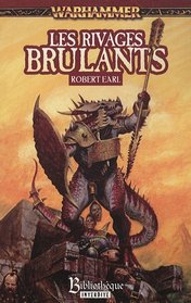 Les rivages brulants (Warhammer: Florin et Lorenzo, bk 1) (The Burning Shore (Warhammer: Florin and Lorenzo, bk 1)) (French Edition)