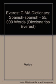 Everest Cima Diccionario De LA Lengua Espanola: Everest Cima Dictionary of the Spanish Language (Diccionarios Everest) (Spanish Edition)