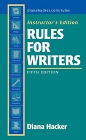 Rules for Writers: Instructor's Edition