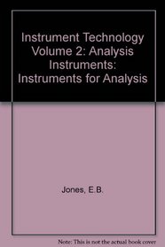 Instrument Technology. Vol.2, Analysis Instruments