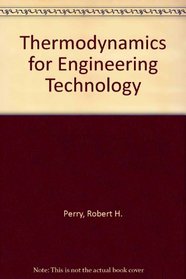 Thermodynamics for Engineering Technology
