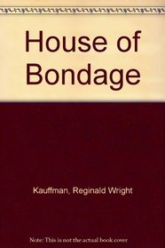 House of Bondage