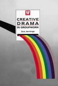 Creative Drama in Groupwork
