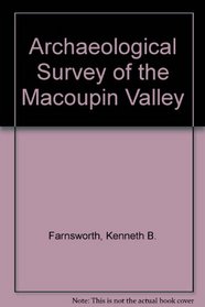 Archaeological Survey of the Macoupin Valley