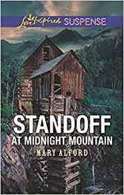 Standoff at Midnight Mountain (Love Inspired Suspense, No 691)