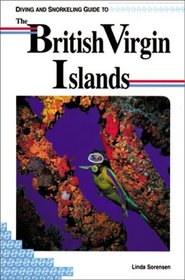 Diving and Snorkeling Guide to the British Virgin Islands (Picses Diving and Snorkeling Guides)