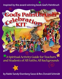 God's Paintbrush Celebration Kit: A Spiritual Activity Kit for Teachers and Students of All Faiths, All Backgrounds