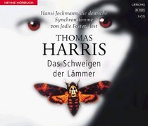Das Schweigen der Lammer (Silence of the Lambs) (Hannibal Lecter, Bk 2) (German Edition) (Audio CD)