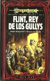 Flint, rey de los gullys (Dragonlance Heroes) (Spanish Edition)