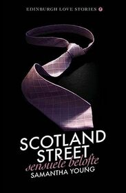 Scotland street: sensuele belofte (Edinburgh love stories, 7)