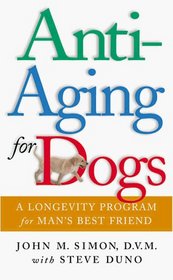 Anti-Aging for Dogs: A Longevity Program for Man's Best Friends