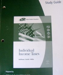 Study Guide for West Federal Taxation Individual Income Taxes, 2008 Edition