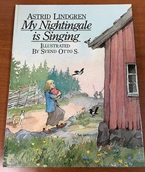 My Nightingale Is Singing