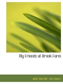 My Friends at Brook Farm