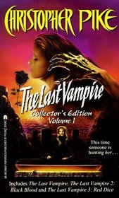 The Last Vampire (Last Vampire, Bks 1-3) (Collector's Edition Vol 1)