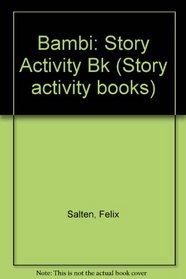 Bambi: Story Activity Bk (Story activity books)