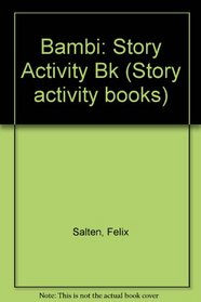 Bambi: Story Activity Bk (Story activity books)