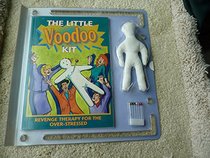 The Little Voodoo Kit: Revenge Therapy for the Over-stressed