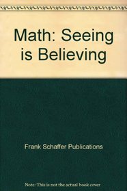 Math: Seeing is Believing