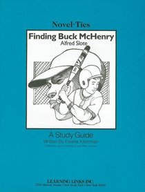 Finding Buck McHenry (Novel-Ties)