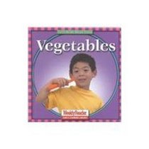 Vegetables (Let's Read About Food)