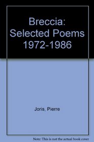 Breccia: Selected Poems 1972-1986