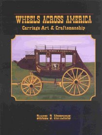 Wheels Across America: Carriage Art & Craftsmanship