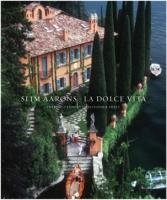 Slim Aarons: La Dolce Vita