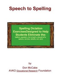 Speech to Spelling