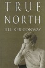 True North: A Memoir (Beeler Mysteries)