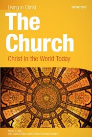 The Church: Christ in the World Today, student book