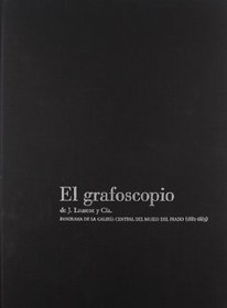 El Grafoscopio (Facsimil): Panoramade La Galeria Central Del Museo Del Prado (1882-1883)