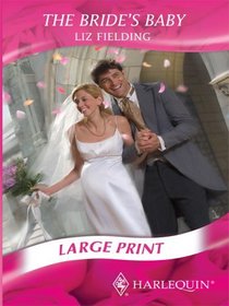 The Bride's Baby (Large Print)