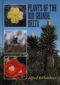 Plants of the Rio Grande Delta (Treasures of Nature Series)