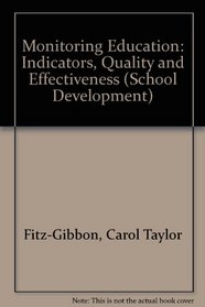 Monitoring Education: Indicators, Quality and Effectiveness (School Development)