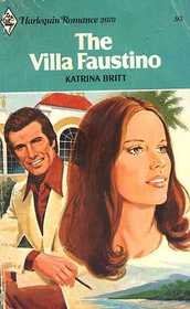 The Villa Faustino (Harlequin Romance, No 2070)