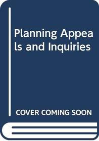Planning Appeals and Inquiries