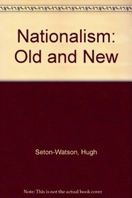 Nationalism: Old and New