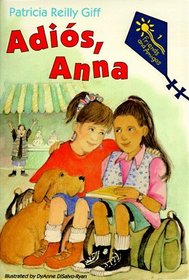 Adios, Anna (Friends and Amigos)