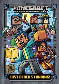 Last Block Standing! (Minecraft Woodsword Chronicles #6) (A Stepping Stone Book(TM))