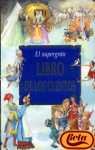 El Supergran Libro De Los Cuentos: The Supergreat Story Book (Spanish Edition)