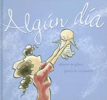 Algun dia/ Someday (Spanish Edition)