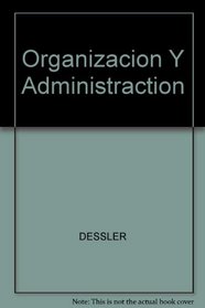 Organizacion y Administracion (Spanish Edition)