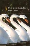 MIS DOS Mundos (Spanish Edition)